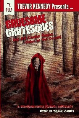 Book cover for Gruesome Grotesques Volume 3