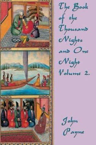 Cover of The Book of the Thousand Nights and One Night Volume 2