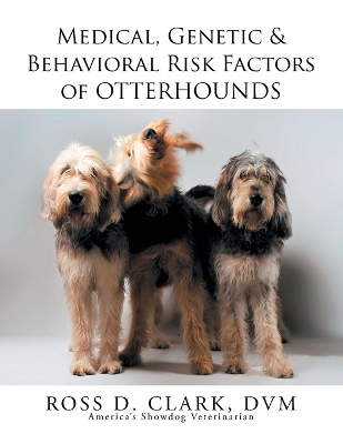 Book cover for Medical, Genetic & Behavioral Risk Factors of Otterhounds