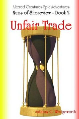 Cover of Nums Of Shoreview - Book 2: Unfair Trade
