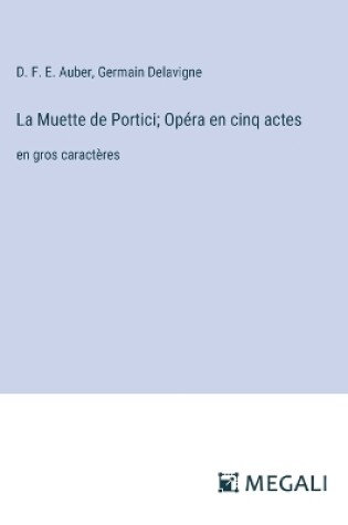 Cover of La Muette de Portici; Opéra en cinq actes