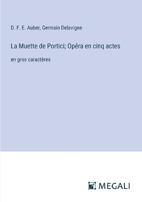 Book cover for La Muette de Portici; Opéra en cinq actes