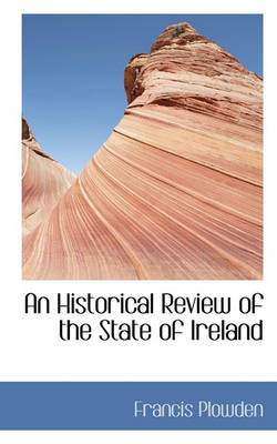 Book cover for An Historical Review of the State of Ireland