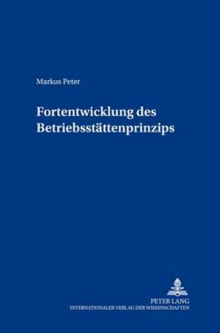 Cover of Fortentwicklung Des Betriebsstaettenprinzips