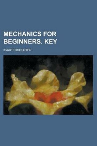 Cover of Mechanics for Beginners. Key