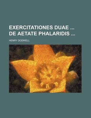 Book cover for Exercitationes Duae de Aetate Phalaridis