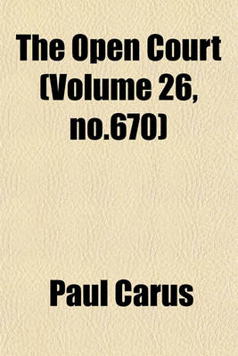 Book cover for The Open Court (Volume 26, No.670)