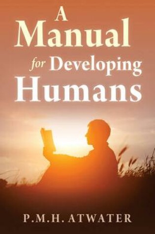 Cover of A Manual for Developing Humans
