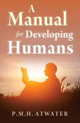 Book cover for A Manual for Developing Humans