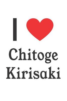 Book cover for I Love Chitoge Kirisaki