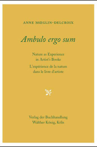 Cover of Ambulo Ergo Sum. Anne Moeglin-Delcroix
