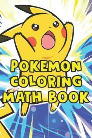 Cover of Pokemon Coloring Math Book