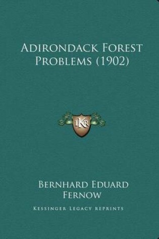 Cover of Adirondack Forest Problems (1902)