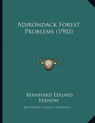 Book cover for Adirondack Forest Problems (1902)