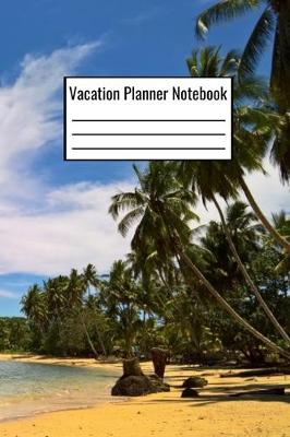 Book cover for Vacation Planner Notebook