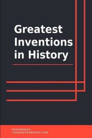 Cover of Greatest Inventions in History