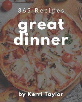 Book cover for 365 Great Dinner Recipes
