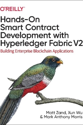 Cover of Hands-on Smart Contract Development with Hyperledger Fabric V2