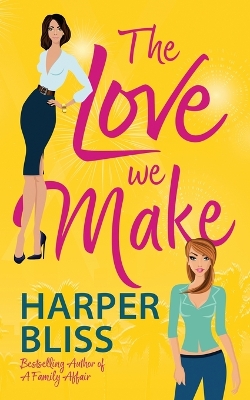 Book cover for The Love We Make