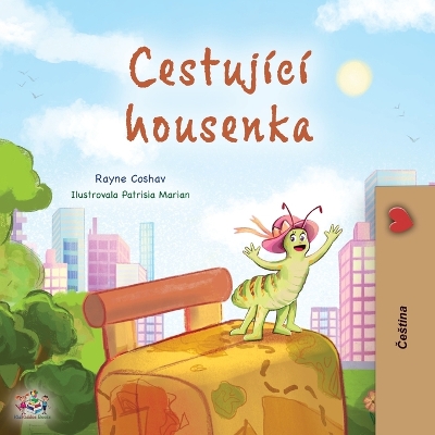 Book cover for The Traveling Caterpillar (Czech Children's Book)