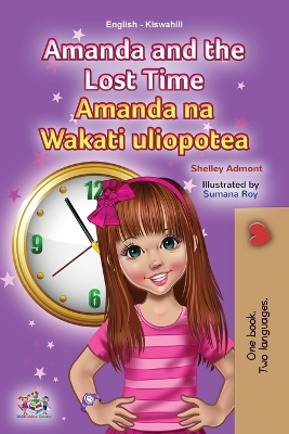 Cover of Amanda and the Lost Time (English Swahili Bilingual Book for Children)