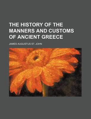 Book cover for The History of the Manners and Customs of Ancient Greece