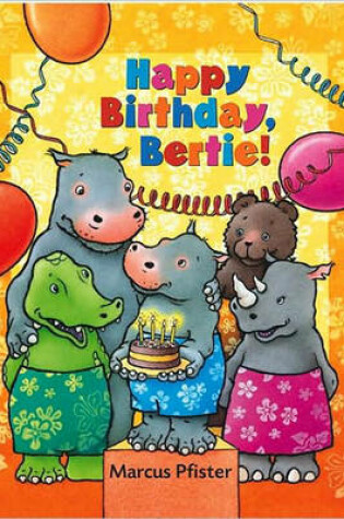 Cover of Happy Birthday Bertie
