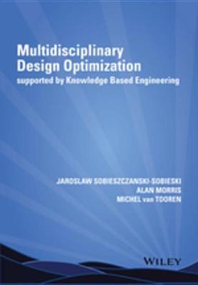 Book cover for Multidisciplinary Design Optimization Supported by Knowledge Based Engineering