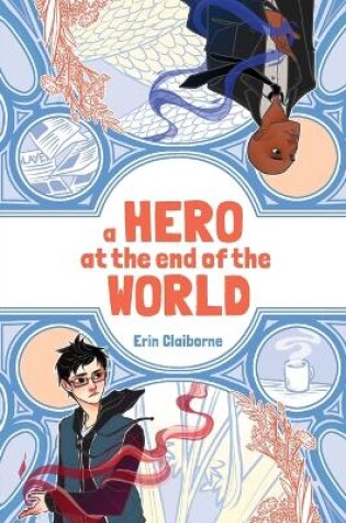 Cover of A Hero at the End of the World