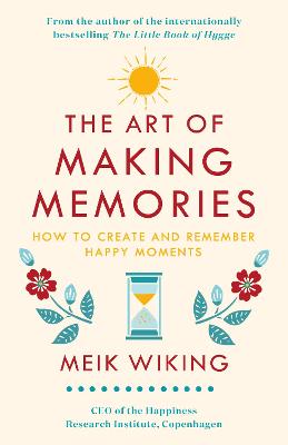 Book cover for The Art of Making Memories
