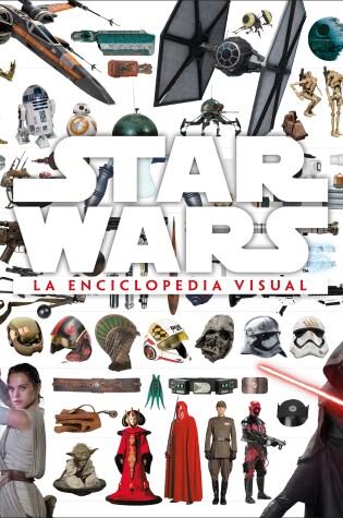 Cover of Star Wars La enciclopedia visual (The Visual Encyclopedia)