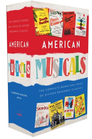 Cover of American Musicals: The Complete Books and Lyrics of Sixteen Broadway Classics