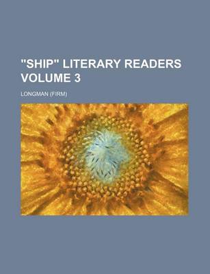 Book cover for "Ship" Literary Readers Volume 3