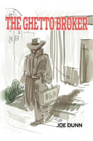 Cover of The Ghetto Broker