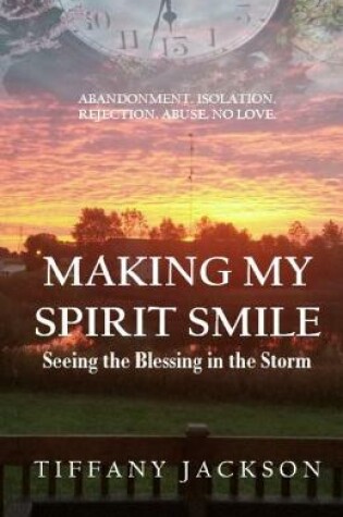 Cover of Making My Spirit Smile