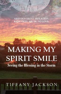 Book cover for Making My Spirit Smile