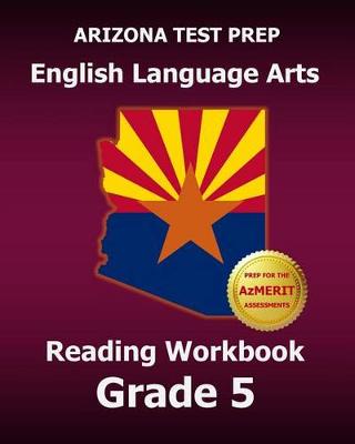 Book cover for Arizona Test Prep English Language Arts Reading Workbook Grade 5