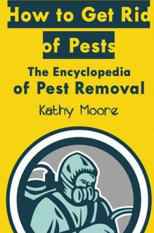 Cover of How to Get Rid of Pests