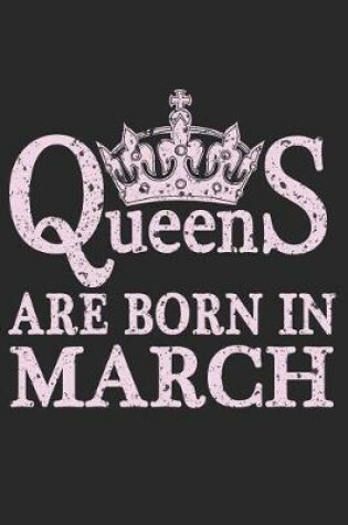 Cover of Queens Are Born In March