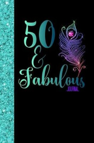 Cover of 50 & Fabulous Journal