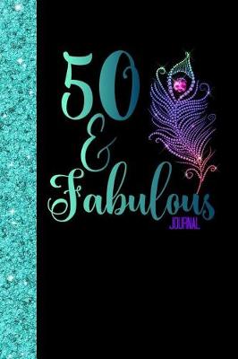 Book cover for 50 & Fabulous Journal