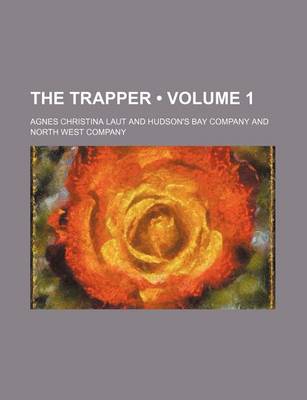 Book cover for The Trapper (Volume 1)