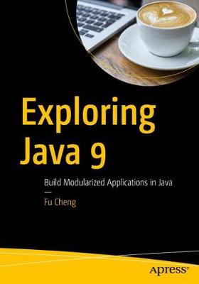 Book cover for Exploring Java 9