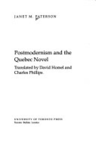 Cover of Postmodernism and the Quebec Novel