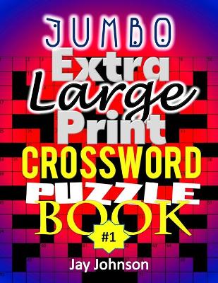 Book cover for Jumbo Extra Large Print Crosswords Puzzle Book