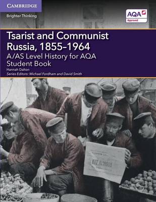 Cover of A/AS Level History for AQA Tsarist and Communist Russia, 1855–1964 Student Book