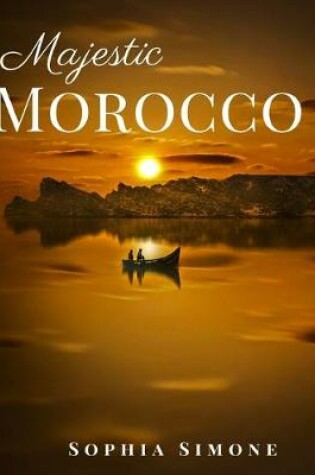 Cover of Majestic Morocco