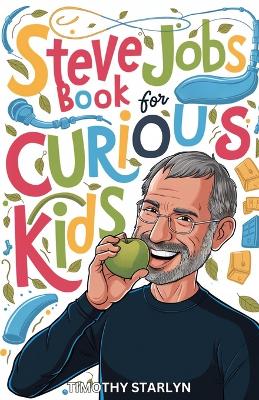 Cover of Steve Jobs Book for Curious Kids