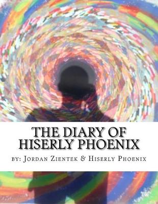 Cover of The Diary of Hiserly Phoenix