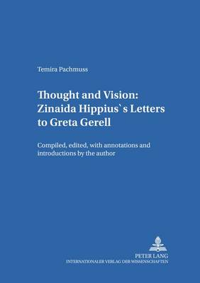 Book cover for Thought and Vision: Zinaida Hippius's Letters to Greta Gerell